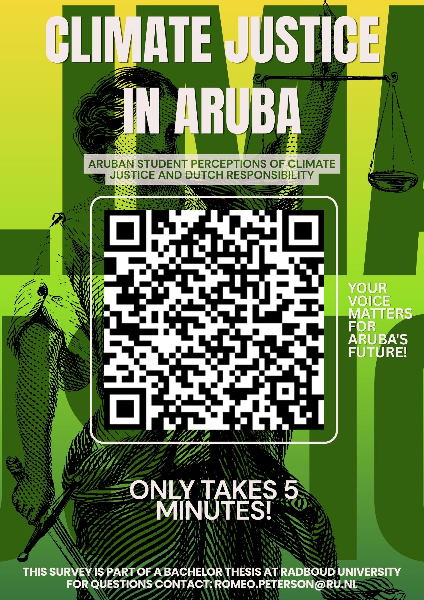 Bright lime-green poster with large white text ‘Climate Justice in Aruba,’ a QR code center, and a justice scales illustration in the background; includes a banner about Aruban student perceptions of climate justice and Dutch responsibility.